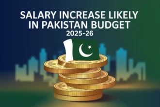 Salary Increase Likely in Pakistan Budget 2025–26